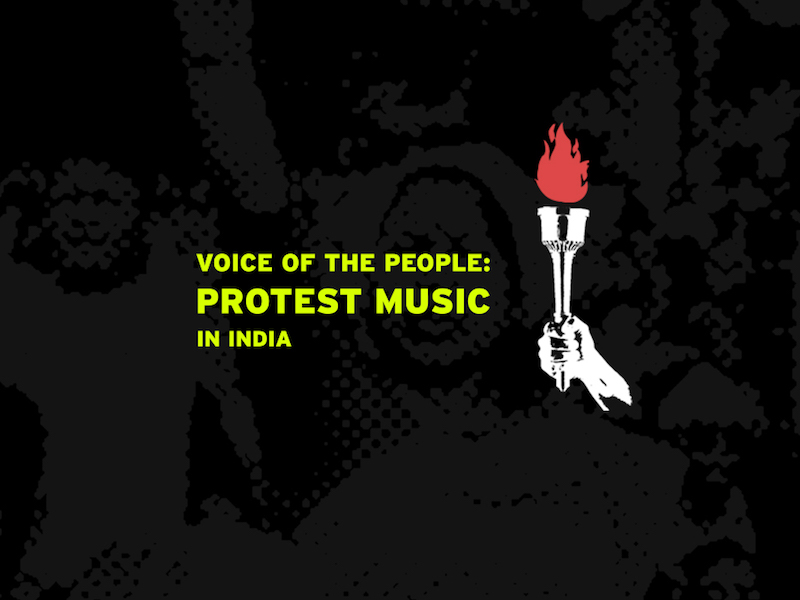 Voice Of The People: Protest Music In India